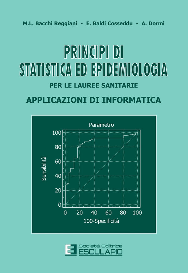 BACCHI BALDI DORMI - Principi di statistica ed epidemiologia per le lauree sanitarie